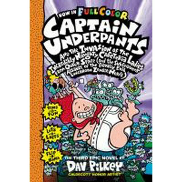 Captain Underpants: Captain Underpants and the Invasion of the Incredibly Naughty Cafeteria Ladies from Outer Space: Color Edition (Captain Underpants #3): Volume 3 (Hardcover)