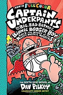 Captain Underpants and the Big, Bad Battle of the Bionic Booger Boy : The Night of the Nasty Nostril - by Dav Pilkey (Hardcover)