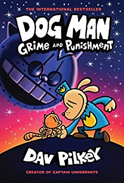 Dog Man #9 Grime and Punishment - by Dav Pilkey (Hardcover)