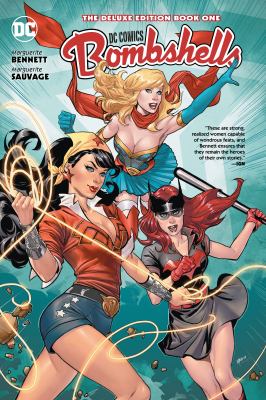 DC Bombshells: The Deluxe Edition Book One - by Marguerite Bennett (Hardcover)