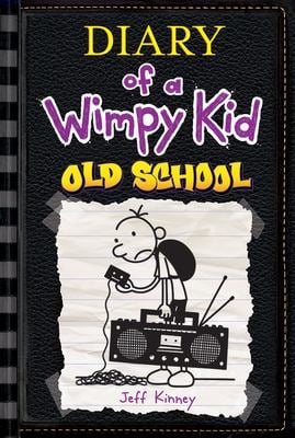 Diary of a Wimpy Kid: Old School (Diary of a Wimpy Kid #10) (Hardcover)