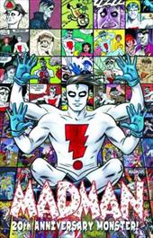 Madman 20th Anniversary Monster - by Mike Allred (Hardcover)