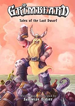 Grimbeard : Tales of the Last Dwarf (Hardcover)