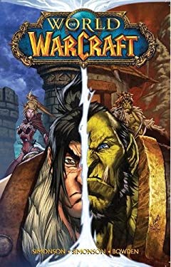 World of Warcraft: Book Three - (Warcraft: Blizzard Legends) by Walter Simonson & Louise Simonson (Hardcover)