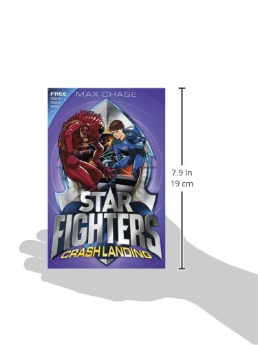 STAR FIGHTERS 4: Crash Landing Paperback – November 26, 2013