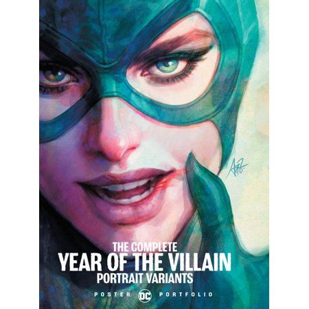 DC Poster Portfolio: The Complete Year of the Villain Portrait Variants - by Various (Paperback)