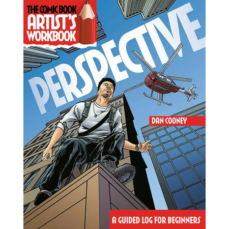 The Comic Book Artist's Workbook: Perspective : A Guided Logbook for Beginners (Paperback)